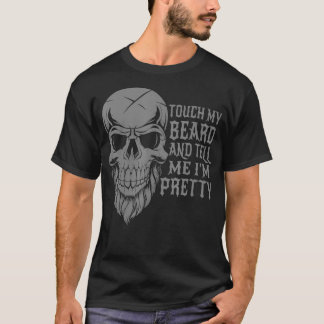 Camiseta Toque Na Minha Barba E Diga-Me Que Estou Bonito En