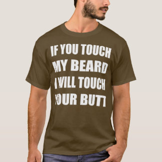Camiseta Toque Na Minha Barba Eu Vou Tocar No Seu Bumbum