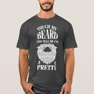 Camiseta Toque na minha barba me diga bonito 1