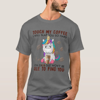 Camiseta Toque No Meu Café Eu Virei Tão Duro Unicorn Co