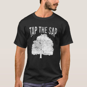 Camiseta Toque no Sap for Maple Syrup Tree Maple Sugaring