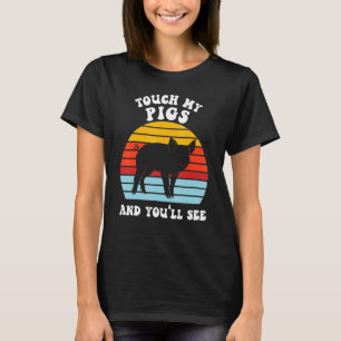 Camiseta Toque nos meus porcos e verá animais de criação de