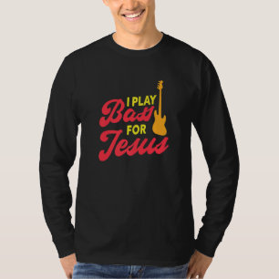 Camiseta Toquei Contrabaixo Para Jesus Toca Contrabaixo Cri