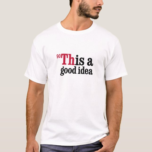 Camiseta Tório - esta é uma boa ideia (Frente)