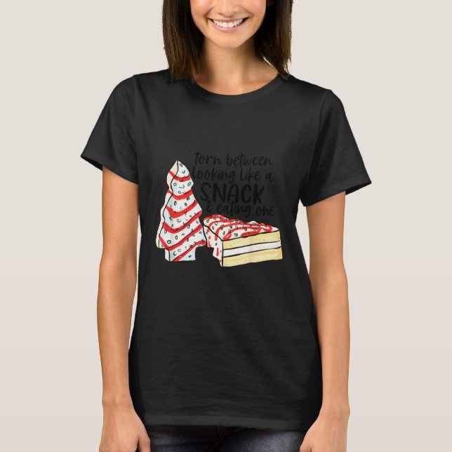 Camiseta Torn Between Looking Like A Snack &amp; Eating One (Frente)