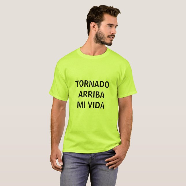 Camiseta TORNADO ARRIBA MI VIDA T-Shirt (Frente Completa)