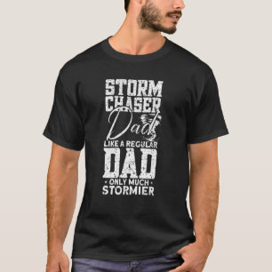 Camiseta Tornado Tornado Chaser Tornado Chaser Storm Chaser