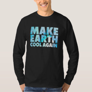 Camiseta Tornar a Terra Legal de novo, declaração ambiental