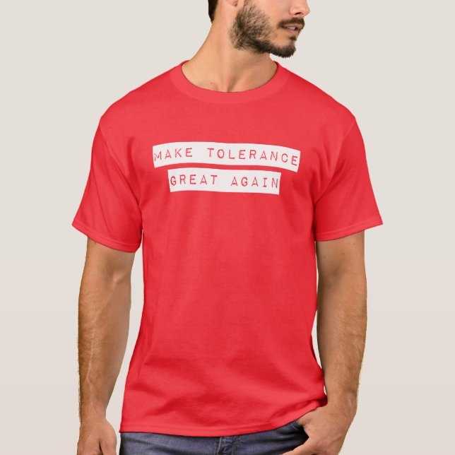 Camiseta Tornar Excelente de Tolerância Novamente (Frente)