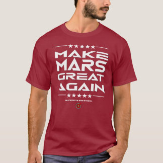 Camiseta Tornar Excelente Marte Novamente