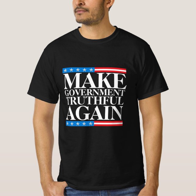 Camiseta Tornar o Governo confiável novamente (Frente)