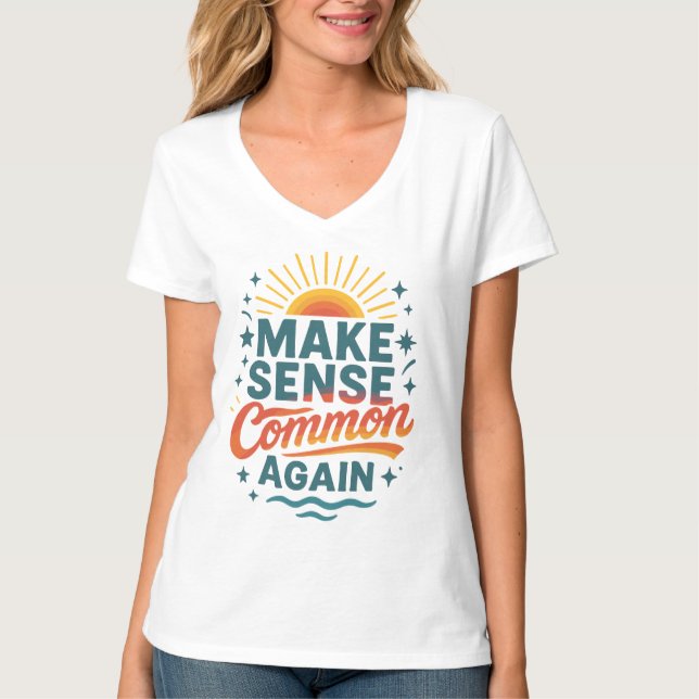 Camiseta Tornar o Sensor Comum Novamente Design (Frente)