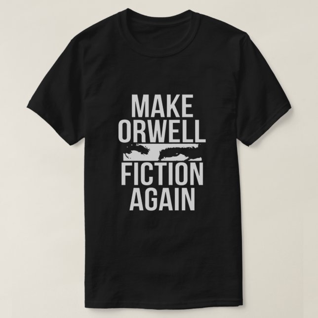 Camiseta Tornar Orwell Fiction Novamente Essencial (Frente do Design)