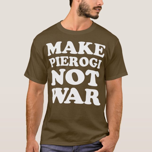 Camiseta Tornar Pierogi Não Legal Guerra Polonês (Frente)