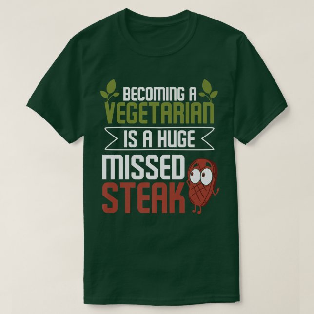 Camiseta Tornar-se vegetariano é um grande inútil grelhador (Frente do Design)
