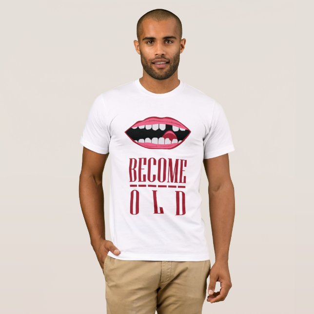 Camiseta tornar-se velho (Frente Completa)