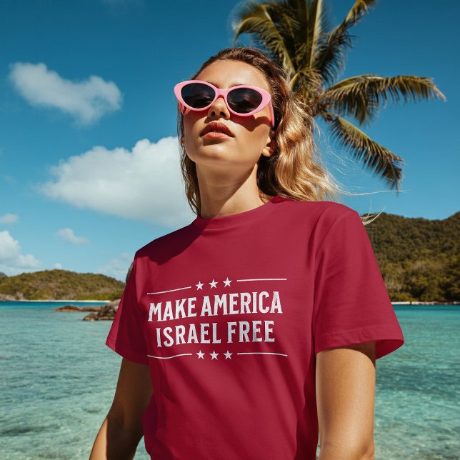Camiseta Torne a América Israel livre novamente (Make America Israel Free)