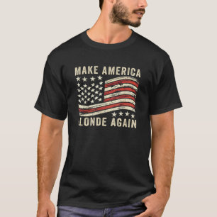 Camiseta Torne a América loura de novo engraçada bandeira d