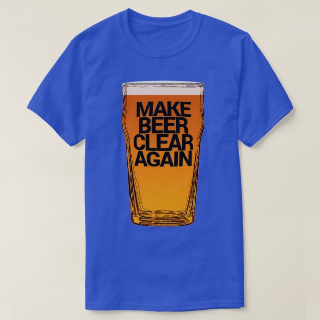 Camiseta Torne A Cerveja Limpa Novamente (Frente do Design)
