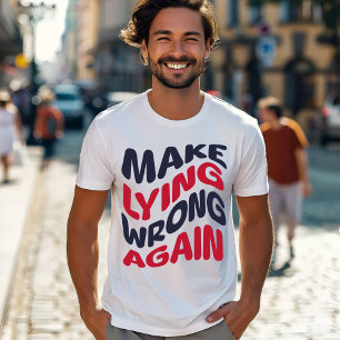 Camiseta Torne A Mentira Errada Novamente Engraçada Polític