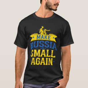 Camiseta Torne a Rússia Pequena Novamente – S engraçado ins