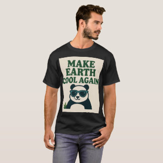 Camiseta Torne a Terra Legal novamente - Engraçado Eco Pand