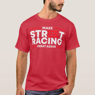 Camiseta Torne as Corridas de Rua Grandes Novamente retro e