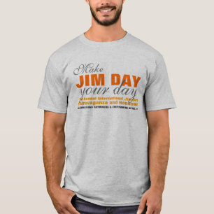 Camiseta Torne Jim Day seu dia