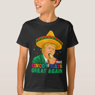 Camiseta Torne O Excelente Cinco De Mayo Novamente Engraçad