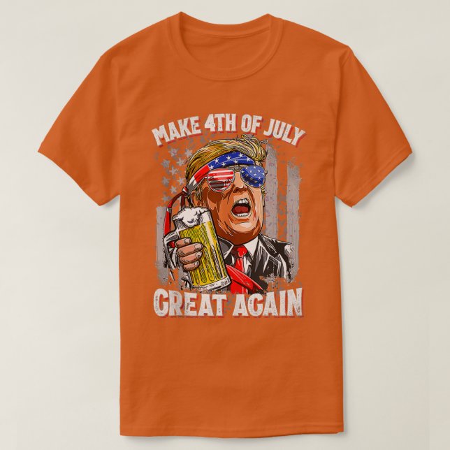 Camiseta Torne O Excelente De 4 De Julho Novamente Engraçad (Frente do Design)