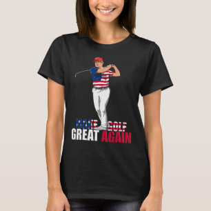 Camiseta Torne o Golfe Grande Novamente - EUA Trump Golfe
