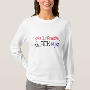 Camiseta Torne o nosso presidente negro novamente Obama div