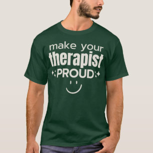 Camiseta Torne Orgulhoso o seu Terapêutico 3