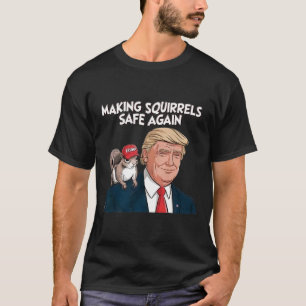 Camiseta Torne os esquilos seguros novamente Trump 2024