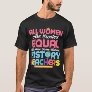 Camiseta Torne-se professor de história e educação