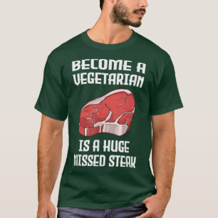 Camiseta Torne-se vegetariano é um enorme CHURRASCO de bife