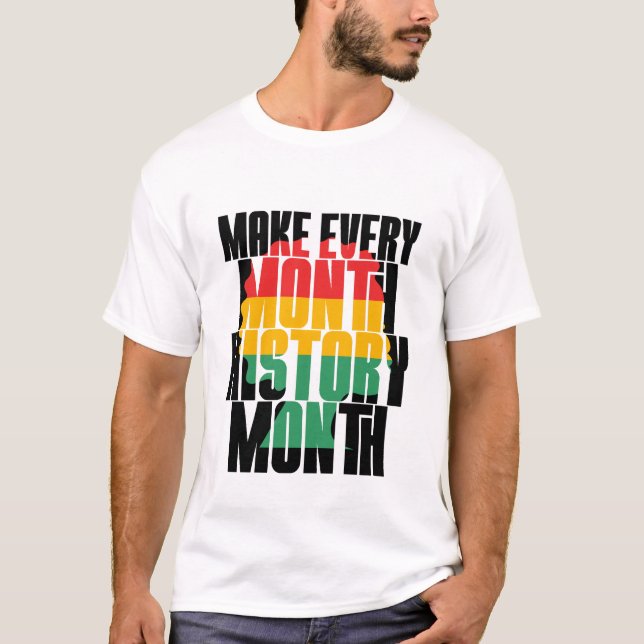 Camiseta Torne Todo Mês o Mês da História - História Negra (Frente)