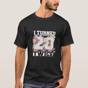Camiseta Tornei-Me aniversário de 40 anos De 40 Anos Com 20