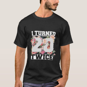 Camiseta Tornei-Me aniversário de 40 anos De 40 Anos Com 20