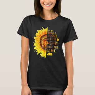 Camiseta Tornei-Me Professora Do Dinheiro E Das Fames Sun