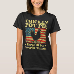 Camiseta Torta De Frango Três Das Minhas Coisas Favoritas E