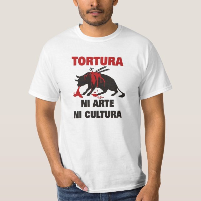 CAMISETA TORTURA NI ARTE NI CULTURA (Frente)