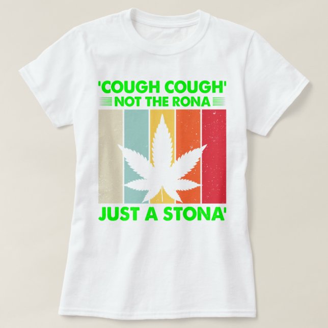 Camiseta Tosse Não O Rona Apenas Um Stone Stone Não Estamos (Frente do Design)