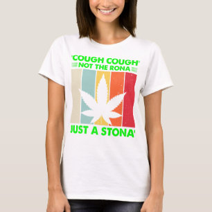 Camiseta Tosse Não O Rona Apenas Um Stone Stone Não Estamos