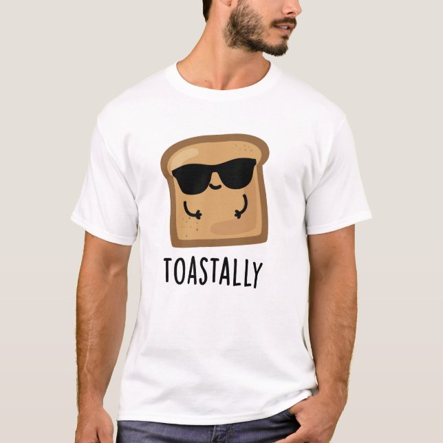 Camiseta Tostão Engraçado Toast Bread Pun (Frente)