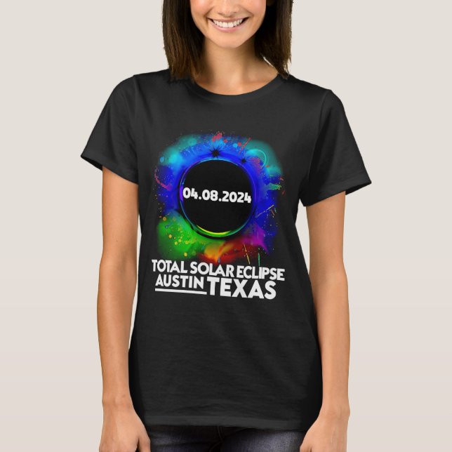 Camiseta Total do Eclipse Solar Austin TEXAS abril 8 2024 T (Frente)