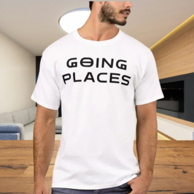 Camiseta "Totally Going Places” Sarcastic Typography Tee (Criador carregado)