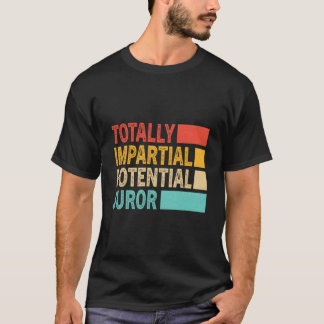 Camiseta Totally Impial Potential Juror