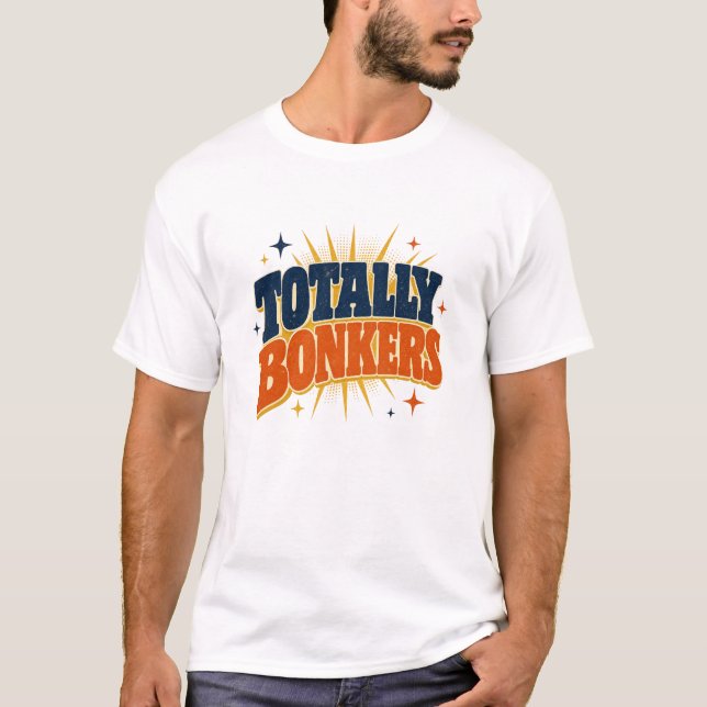 Camiseta Totalmente Louco - Design de Tipografia Retro (Frente)