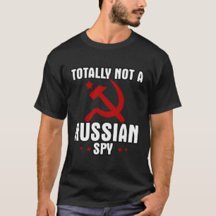 Camiseta Totalmente Não É Um Martelo Vermelho Espião Russo